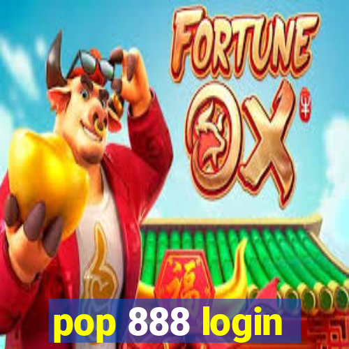 pop 888 login